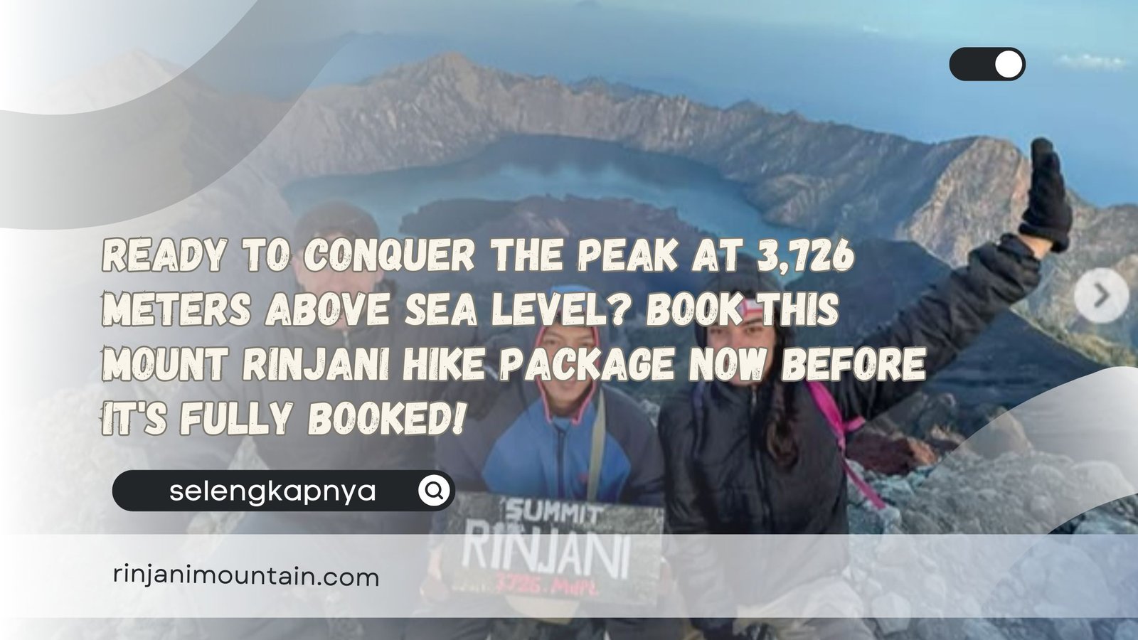 Ready to Conquer the Peak at 3,726 meters above sea level? Book this Mount Rinjani Hike Package Now Before It's Fully Booked!
